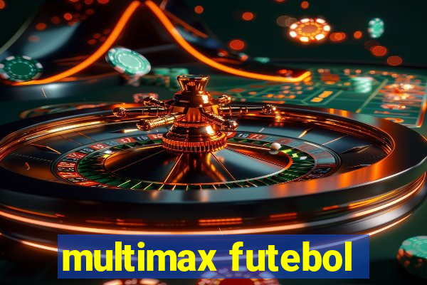 multimax futebol